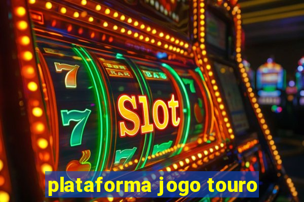 plataforma jogo touro